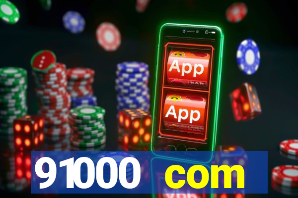 91000 com plataforma de jogos